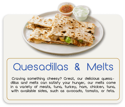 Judi's Deli Quesadillas and Melts